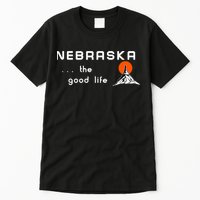 Nebraska The Good Life Vintage Road Sign Tall T-Shirt