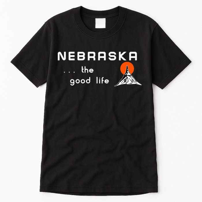 Nebraska The Good Life Vintage Road Sign Tall T-Shirt