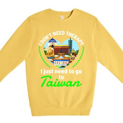 Need To Go To Taiwan Funny Travel Lover Quote Saying Graphic Gift Premium Crewneck Sweatshirt