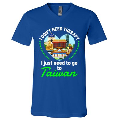 Need To Go To Taiwan Funny Travel Lover Quote Saying Graphic Gift V-Neck T-Shirt