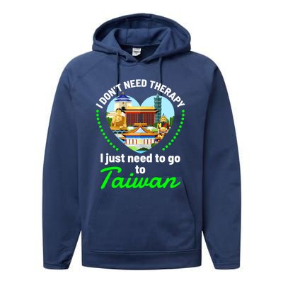 Need To Go To Taiwan Funny Travel Lover Quote Saying Graphic Gift Performance Fleece Hoodie