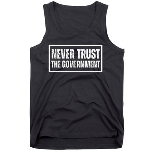 Never Trust Government Tank Top