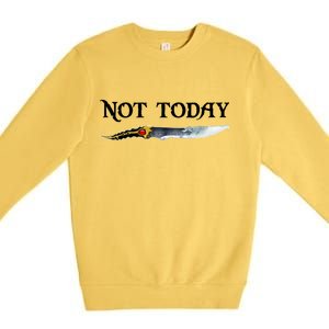 Not Today GOT Sword Premium Crewneck Sweatshirt