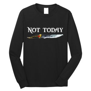 Not Today GOT Sword Long Sleeve Shirt