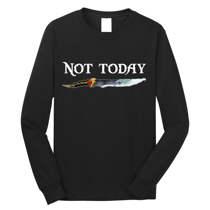 Not Today GOT Sword Long Sleeve Shirt