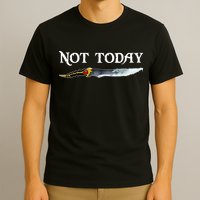 Not Today GOT Sword T-Shirt