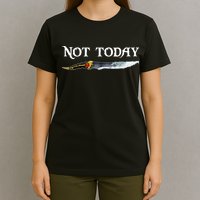 Not Today GOT Sword T-Shirt