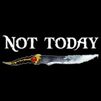 Not Today GOT Sword Flatbill Hat