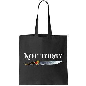 Not Today GOT Sword Tote Bag