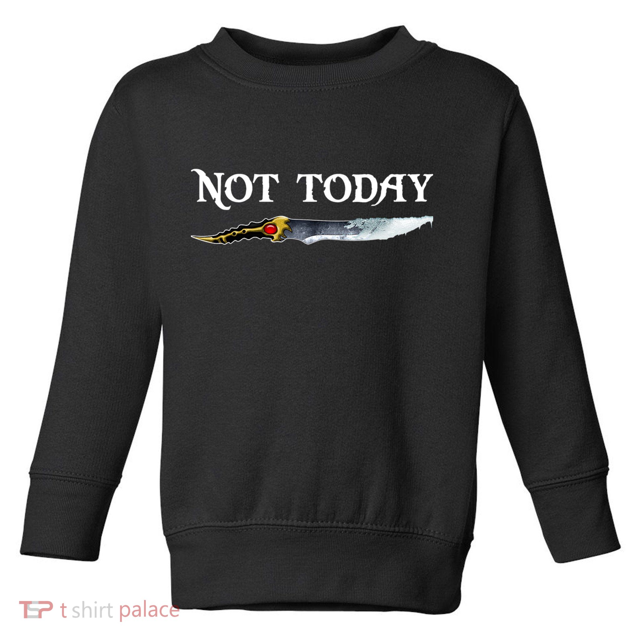 Not Today GOT Sword Toddler Sweatshirt