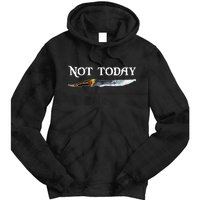 Not Today GOT Sword Tie Dye Hoodie