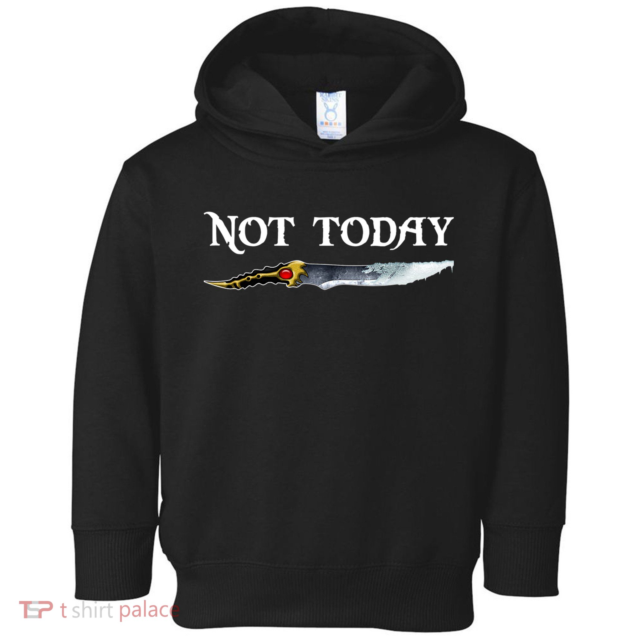 Not Today GOT Sword Toddler Hoodie