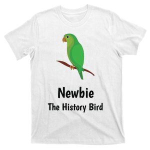 Newbie The History Bird T-Shirt