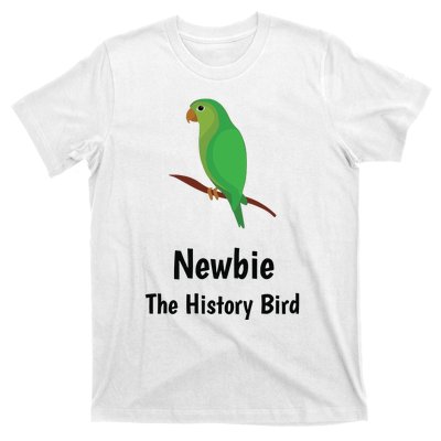 Newbie The History Bird T-Shirt