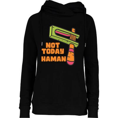 Not Today Haman Costume Purim Queen Esther Party Groggers Womens Funnel Neck Pullover Hood