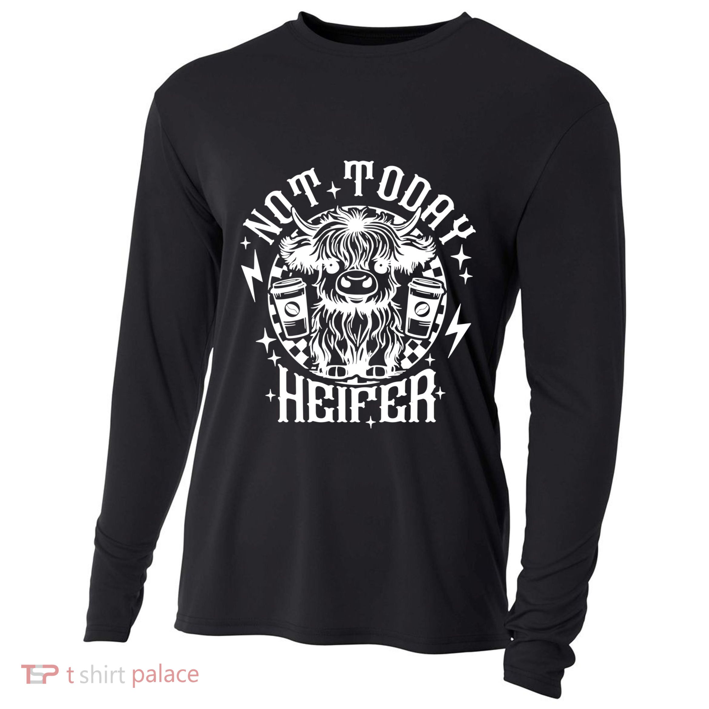Not Today Heifer Not My Pasture Not My Bullshit Floral Gift Cooling Performance Long Sleeve Crew