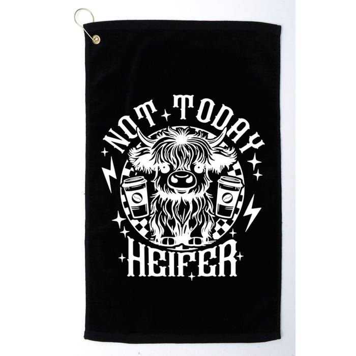 Not Today Heifer Not My Pasture Not My Bullshit Floral Gift Golf Towel