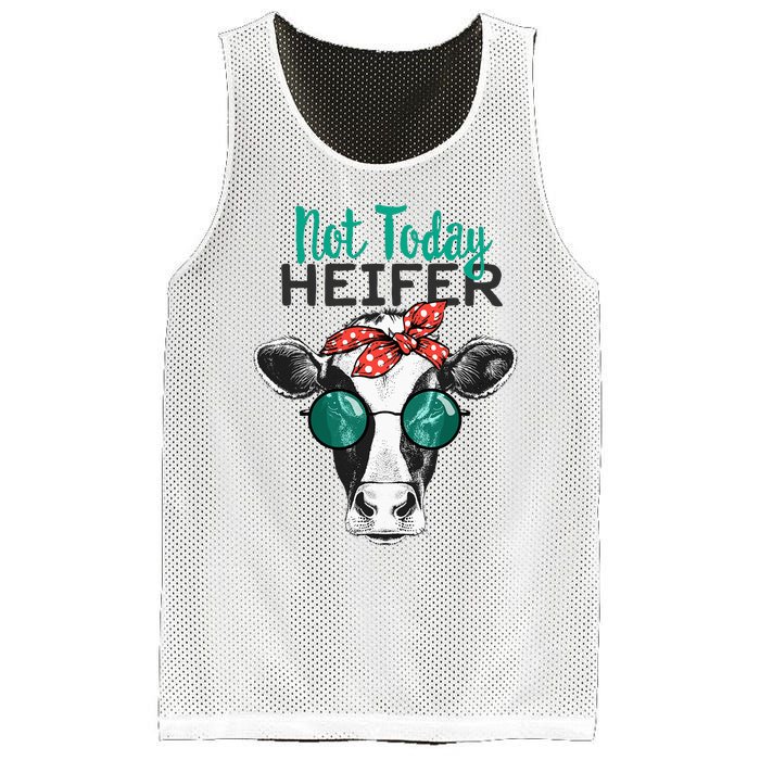 Not Today Heifer Country Sayings Not Today Heifer Mesh Reversible Basketball Jersey Tank