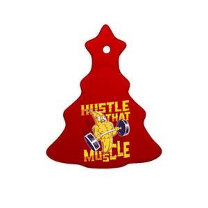 Need To Hustle That Muscle Stomach Muscle Abs Great Gift Ceramic Tree Ornament