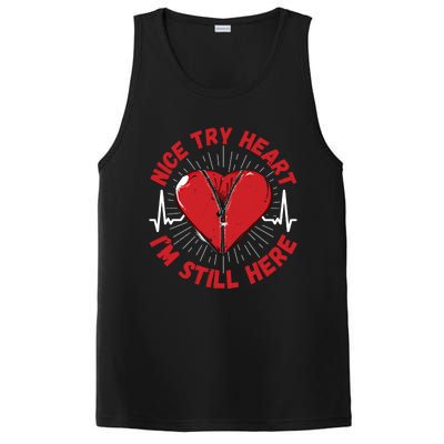 Nice Try Heart I'm Here Gift Survivor Open Heart Surgery Gift PosiCharge Competitor Tank