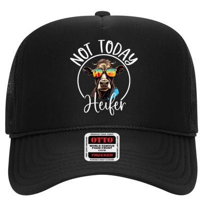 Not Today Heifer Funny Country Life High Crown Mesh Back Trucker Hat