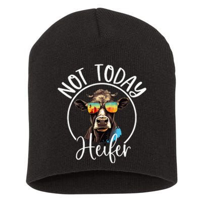 Not Today Heifer Funny Country Life Short Acrylic Beanie