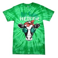 Not Today Heifer Country Sayings Not Today Heifer Tie-Dye T-Shirt