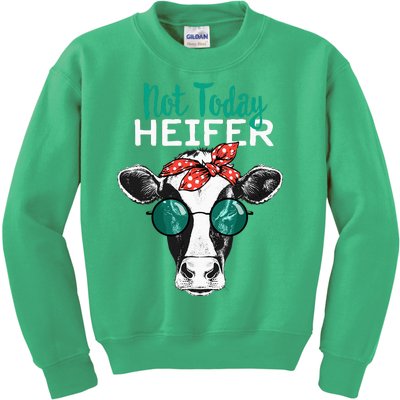 Not Today Heifer Country Sayings Kids Sweatshirt