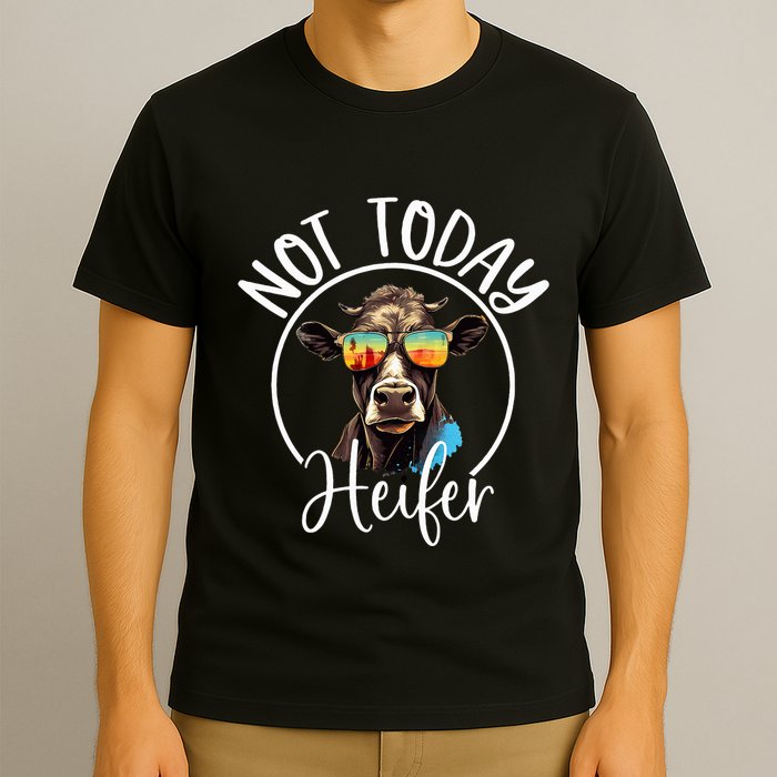 Not Today Heifer Funny Country Life T-Shirt