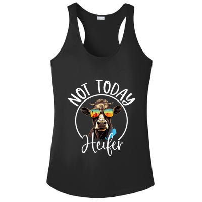 Not Today Heifer Funny Country Life Ladies PosiCharge Competitor Racerback Tank