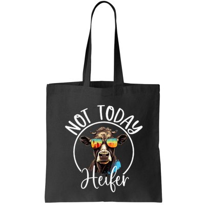Not Today Heifer Funny Country Life Bag