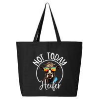 Not Today Heifer Funny Country Life 25L Jumbo Tote