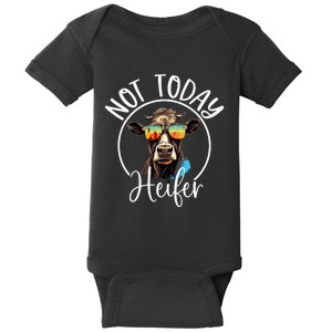 Not Today Heifer Funny Country Life Baby Bodysuit