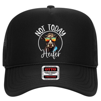 Not Today Heifer Funny Country Life Trucker Hat