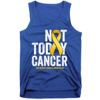 Not Today Hood Cancer Pediatric Cancer Golden Ribbon Gift Tank Top