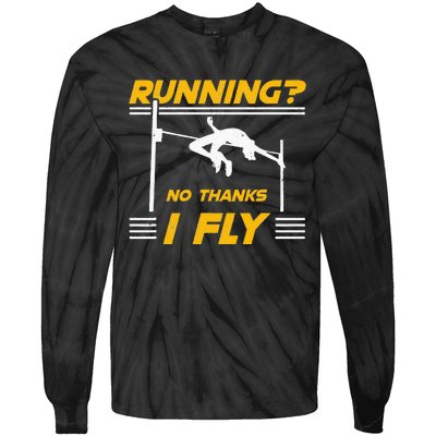 No Thanks I Fly High Jump Track And Field High Jumper Tie-Dye Long Sleeve Shirt