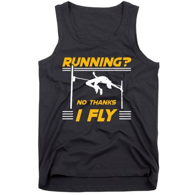 No Thanks I Fly High Jump Track And Field High Jumper Tank Top