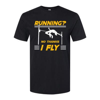 No Thanks I Fly High Jump Track And Field High Jumper Softstyle CVC T-Shirt