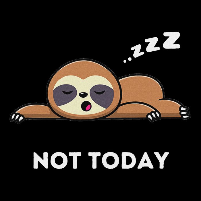 Not Today IM Lazy Day  Graphic Design Funniest Mousepad