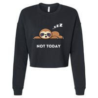 Not Today IM Lazy Day  Graphic Design Funniest Cropped Pullover Crew