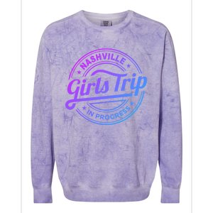 Nashville Trip In Progress Matching Group Vacation Gift Colorblast Crewneck Sweatshirt