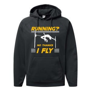 No Thanks I Fly High Jump Track And Field High Jumper Performance Fleece Hoodie