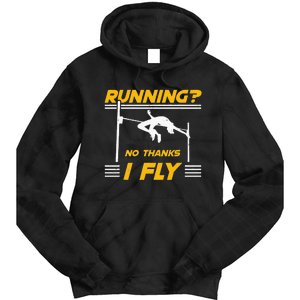 No Thanks I Fly High Jump Track And Field High Jumper Tie Dye Hoodie