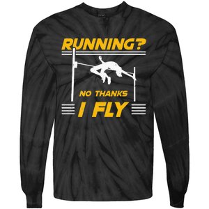 No Thanks I Fly High Jump Track And Field High Jumper Tie-Dye Long Sleeve Shirt