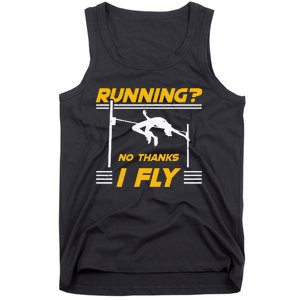 No Thanks I Fly High Jump Track And Field High Jumper Tank Top