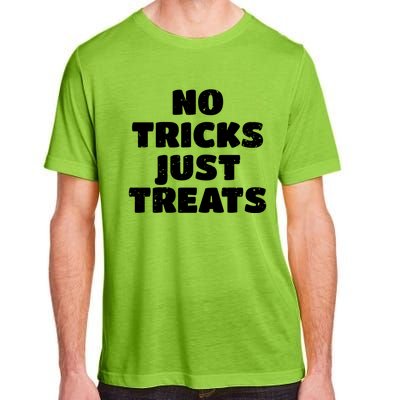 No Tricks Just Treats Cute Gift Adult ChromaSoft Performance T-Shirt