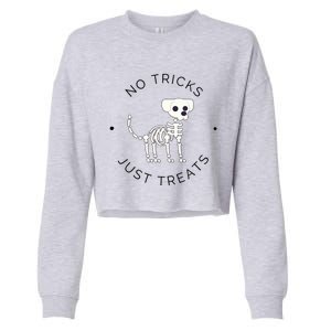 No Tricks Just Treats Dog Halloween Cute Skeleton Dog Great Gift Cropped Pullover Crew