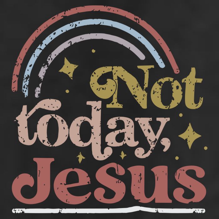 Not Today Jesus Cool Comfort Performance Bucket Hat