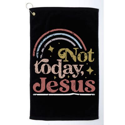 Not Today Jesus Golf Towel