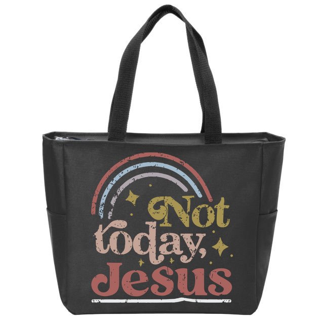 Not Today Jesus Zip Tote Bag